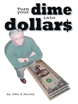 cover image of Turn Your Dime into Dollars